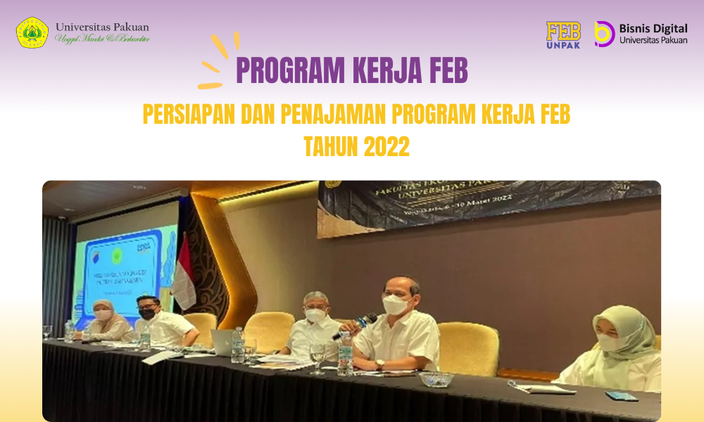 Persiapan dan Penajaman Program Kerja FEB Tahun 2022